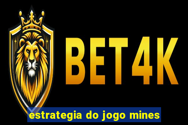 estrategia do jogo mines